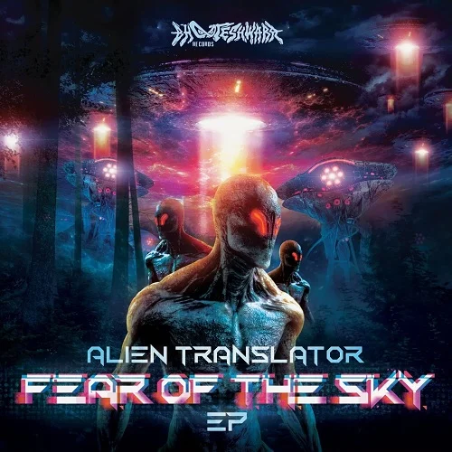 Alien Translator - Fear Of The Sky (2023)