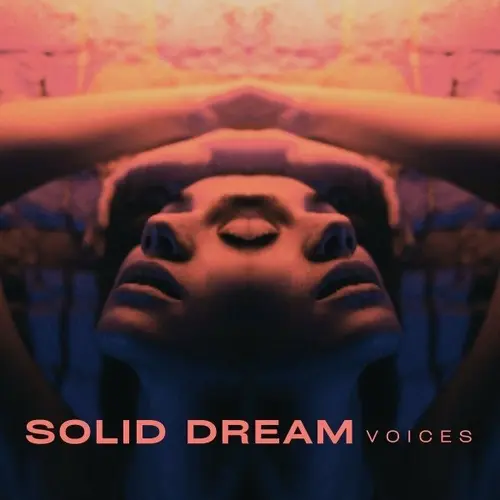 Solid Dream - Voices (2023)