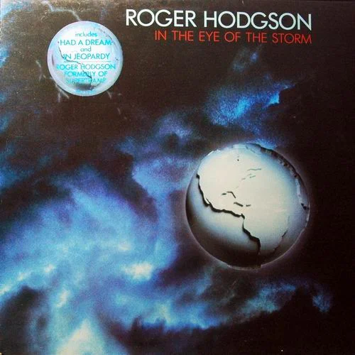 Roger Hodgson – In The Eye Of The Storm (1984)