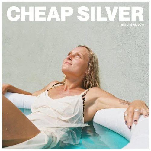 Emily Brimlow - Cheap Silver (2023)