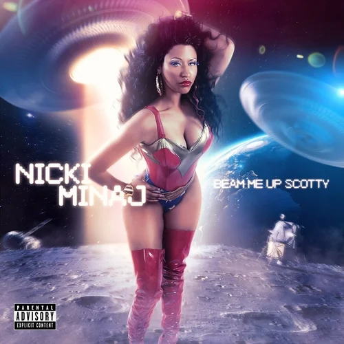 Nicki Minaj - Beam Me Up Scotty (2009/2021)
