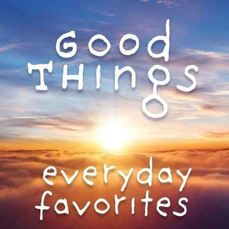 Good Things: Everyday Favorites (2023)