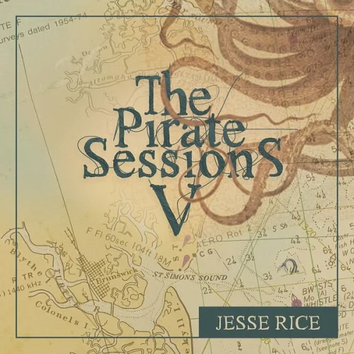 Jesse Rice - The Pirate Sessions V (2023)