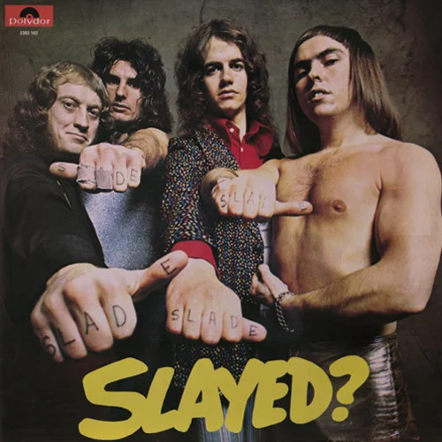 Slade - Slayed? (1972)