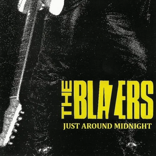 The Blazers - Just Around Midnight (2023)