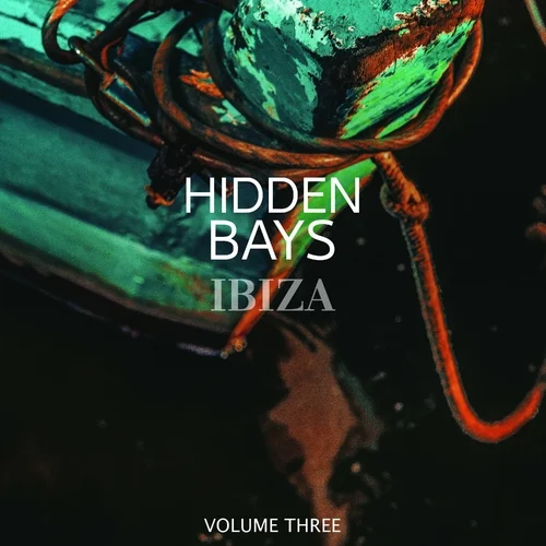 Hidden Bays - Ibiza, Vol. 3 (2023)