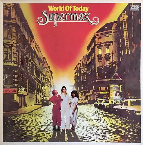 Supermax - World Of Today (1977)