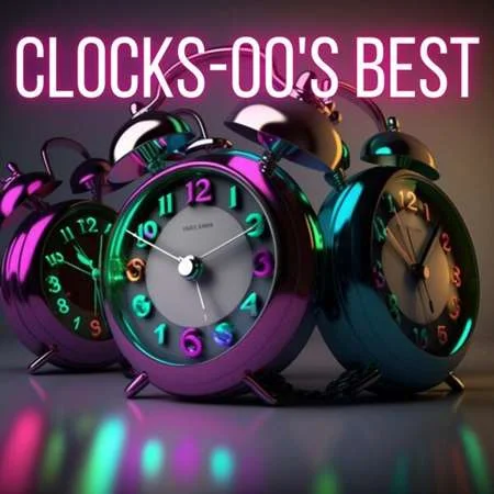 Clocks - 00's Best (2023)