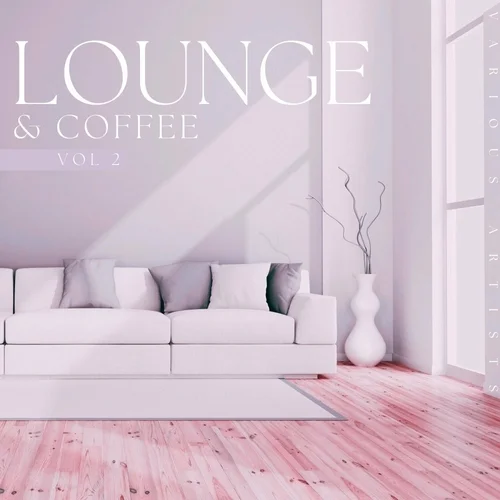 Lounge & Coffee, Vol. 2 (2023)