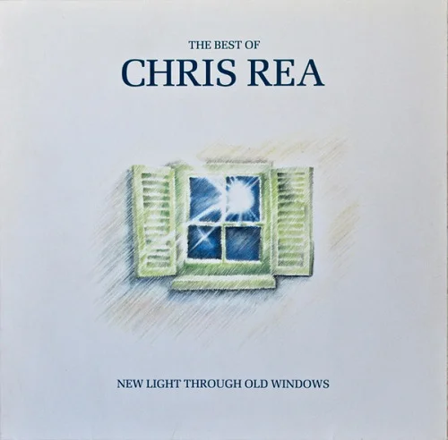 Chris Rea - New Light Through Old Windows (The Best Of Chris Rea) (1988)