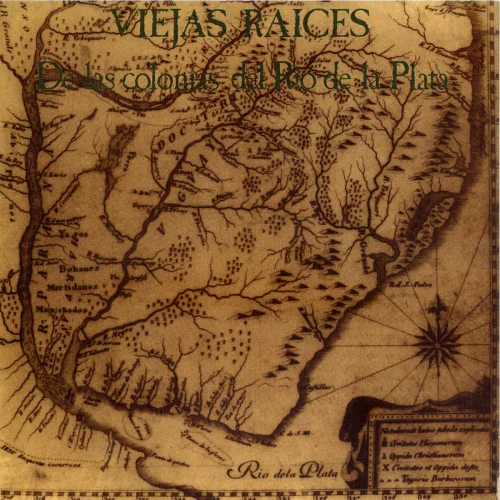 Viejas Raices - De Las Colonias Del Rio De La Plata (1976)