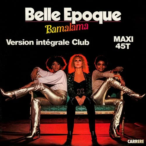 Belle Epoque - Bamalama (Maxi-Single) (1977)