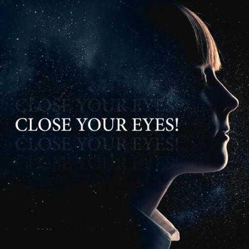 Close Your Eyes! (2023)