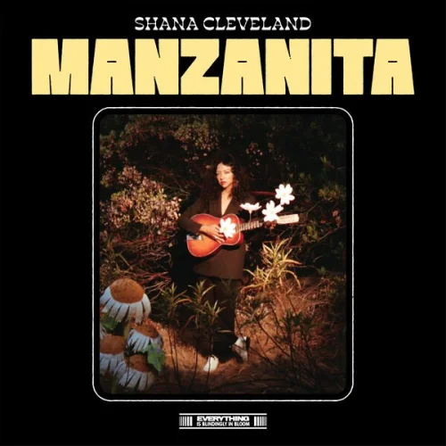 Shana Cleveland - Manzanita (2023)