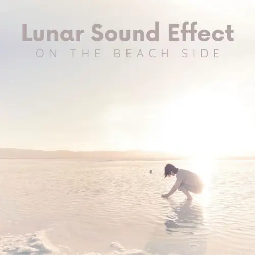 Lunar Sound Effect - On the Beach Side (2023)