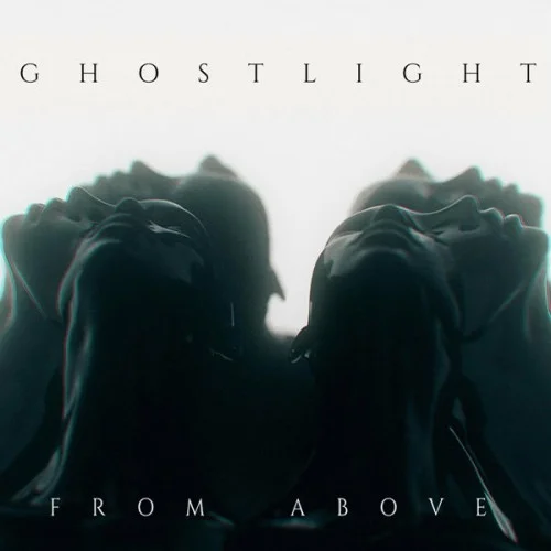 Ghostlight - From Above (2023)