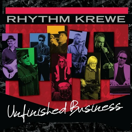 Rhythm Krewe - Unfinished Business (2023)