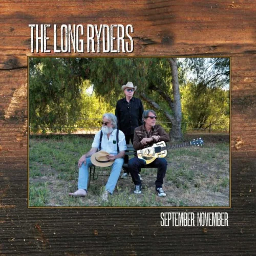 The Long Ryders - September November (2023)