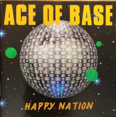 Ace Of Base - Happy Nation (1992)