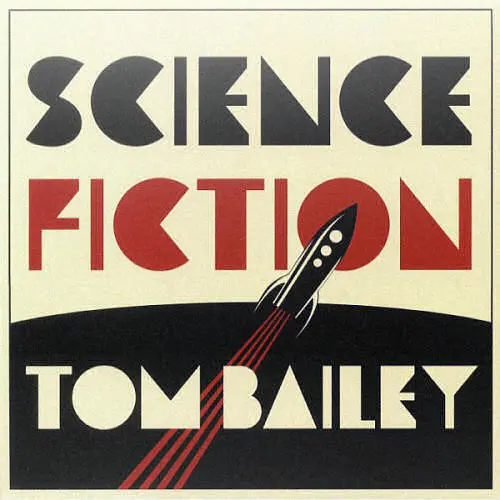 Tom Bailey ‎– Science Fiction (2018)