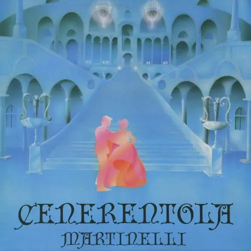 Martinelli - Cenerentola (Cinderella) (Maxi-Single) (1985/2018)