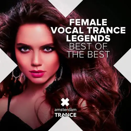 Female Vocal Trance Legends [Best Of The Best] (2023)