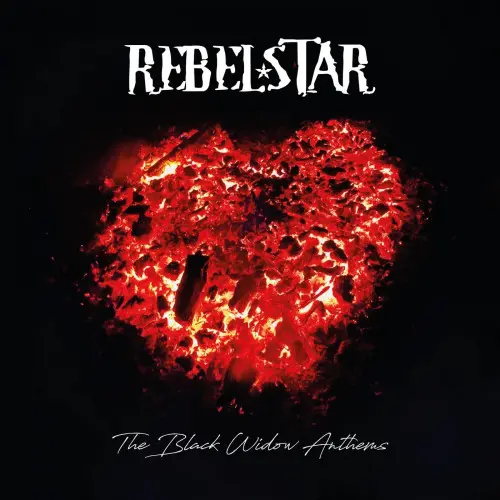 Rebelstar - The Black Widow Anthems (2023)