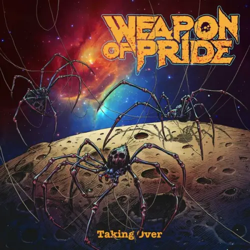 Weapon Of Pride - Taking Over (2023)