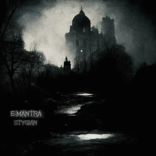 E-Mantra - Stygian (2023)