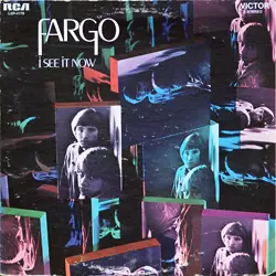 Fargo - I See It Now (1969)