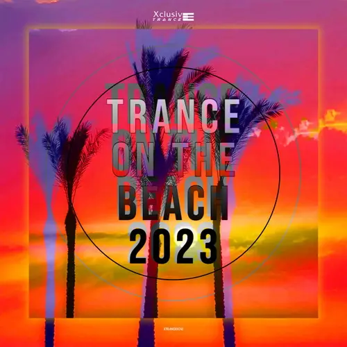 Trance On The Beach 2023 (2023)