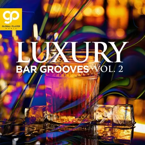 Luxury Bar Grooves, Vol. 2 (2023)