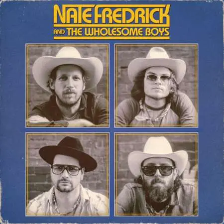 Nate Fredrick - Nate Fredrick and The Wholesome Boys (2023)