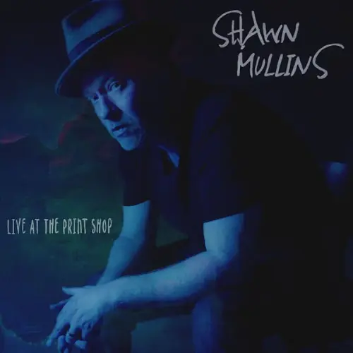 Shawn Mullins - Live at the Print Shop (2023)