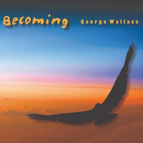 George Wallace - Becoming (2023)