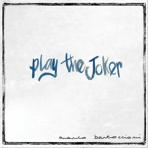 Marco Bartoccioni - Play the Joker (2023)