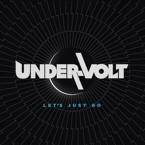 Under-Volt - Let's Just Go (2023)