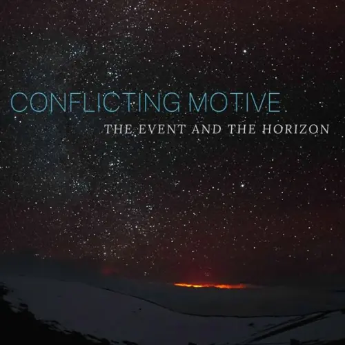 Conflicting Motive - The Event and the Horizon (2023)