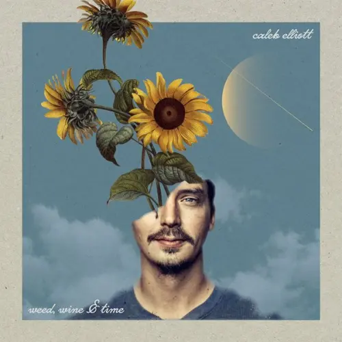 Caleb Elliott - Weed, Wine & Time (2023)