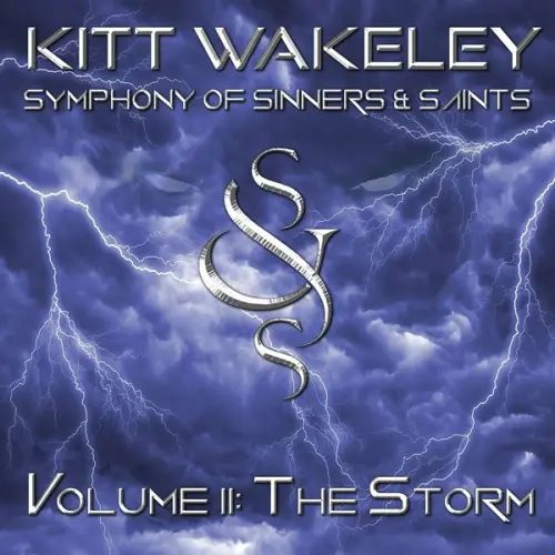 Kitt Wakeley - Symphony of Sinners & Saints  Vol. II: The Storm (2023)