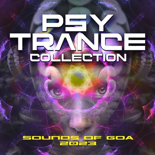 Psy Trance Collection 2023 - Sounds Of Goa (2023)