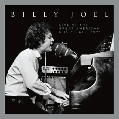 Billy Joel - Live at the Great American Music Hall - 1975 (2023)