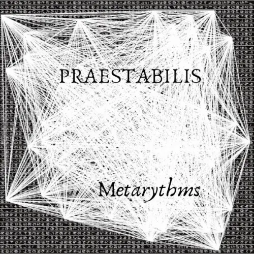 Praestabilis - Metarythms (2023)