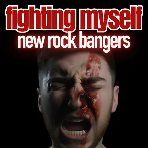 Fighting Myself New Rock Bangers (2023)