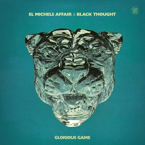 Black Thought & El Michels Affair – Glorious Game (2023)