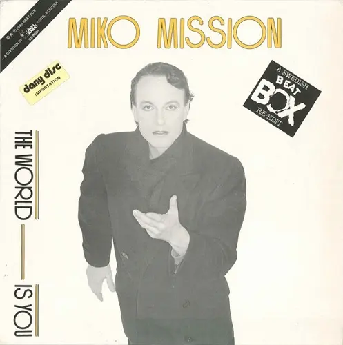 Miko Mission - The World Is You (A Swedish Beat Box Re-edit) (1985)