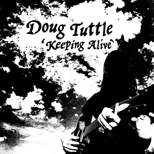 Doug Tuttle - Keeping Alive (2023)