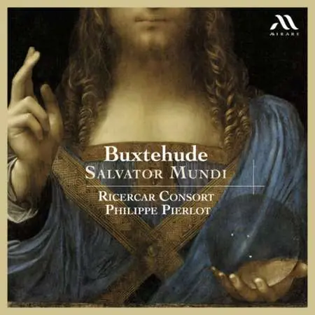 Ricercar Consort - Buxtehude: Salvator Mundi (2023)