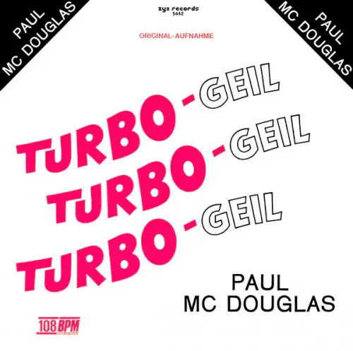 Paul Mc Douglas - Turbo-Geil (1986)