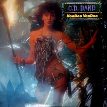 C.D. Band - Hoodoo Voodoo (1979)